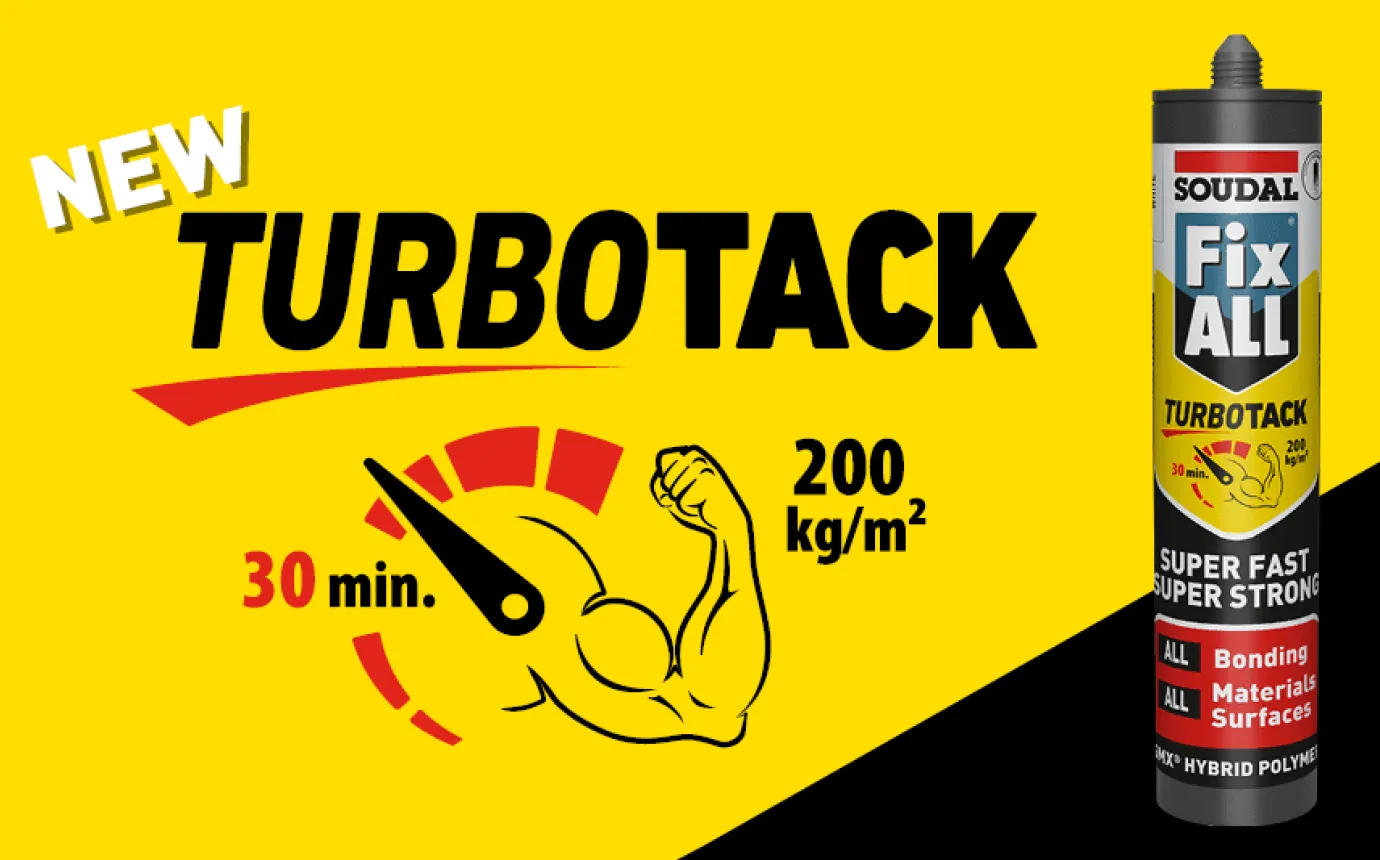Soudal New Product New Fix ALL Turbotack 